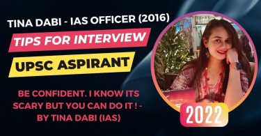 Tips for UPSC Aspirant Interview Preparation Tricks from Tina Dabi 2022-23