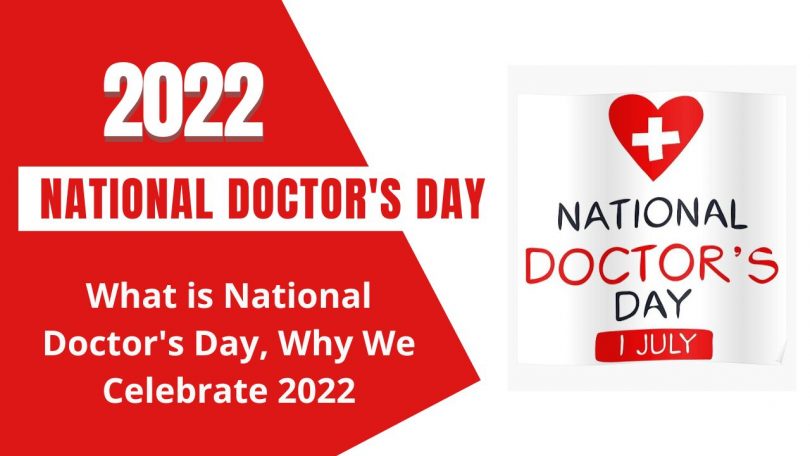 What is National Doctor's Day, Why We Celebrate 2022