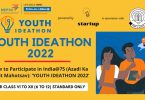 How to Participate in YOUTH IDEATHON 2022, Winners, Stages Rules