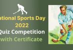 Quiz Competition with Certificate on National Sports Day 29 August 2022