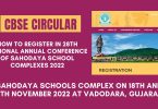 CBSE Circular - How to Register in 28th National Annual Conference of Sahodaya School Complexes 2022