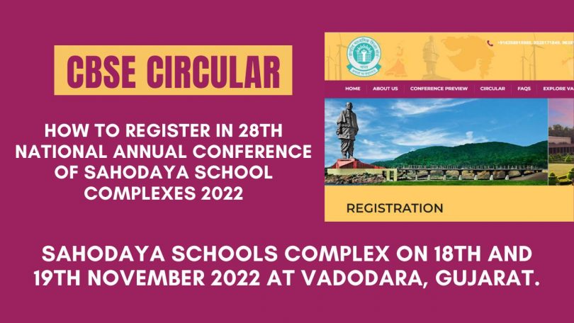 CBSE Circular - How to Register in 28th National Annual Conference of Sahodaya School Complexes 2022