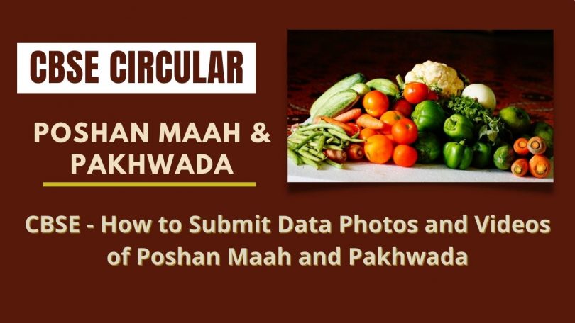 CBSE - How to Submit Data Photos and Videos of Poshan Maah and Pakhwada