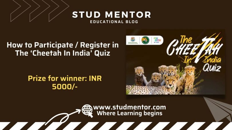 How to Participate Register in The ‘Cheetah In India’ Quiz