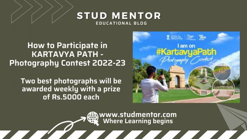 How to Participate in KARTAVYA PATH - Photography Contest 2022-23