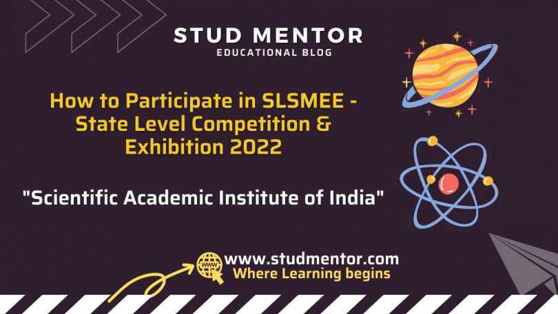 How to Participate in SLSMEE - State Level Competition & Exhibition 2022