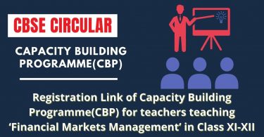 Registration Link of Capacity Building Program(CBP) for teachers teaching ‘Financial Markets Management’ in Class XI-XII.