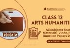 CBSE Class 12 Arts Humanities All Subjects Study Materials - Video, PDF, Question Papers 2022