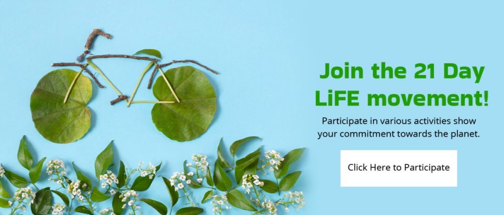 Click Here to Participate in Lifestyle for Environment (LiFE) - 21 Day Challenge 2022