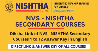 Diksha Link of NVS - NISHTHA Secondary Courses 1 to 12 Re-running (Batch-3) Answer Key in English