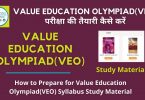 How to Prepare for Value Education Olympiad(VEO) Syllabus Study Material 2022