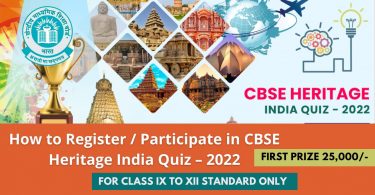 How to Register Participate in CBSE Heritage India Quiz – 2022