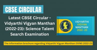 Latest CBSE Circular - Vidyarthi Vigyan Manthan (2022-23) Science Talent Search Examination