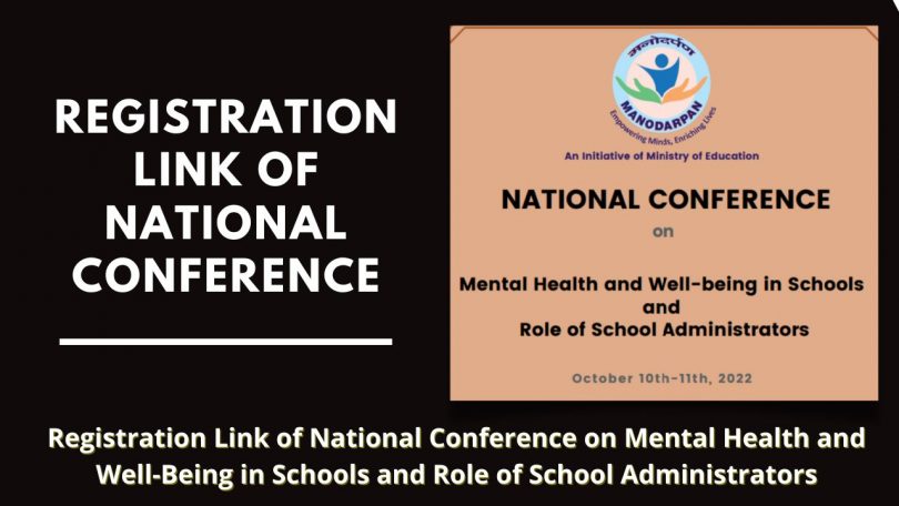 Registration Link of National Conference on Mental Health and Well-Being in Schools and Role of School Administrators