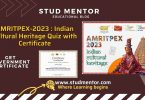 AMRITPEX-2023 Indian Cultural Heritage Quiz for All with Certificate
