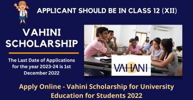 Apply Online - Vahini Scholarship for University Education for Students 2022