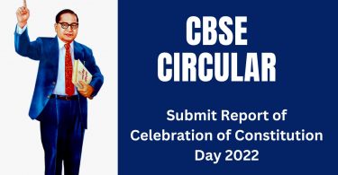 CBSE Circular - Submit Report of Celebration of Constitution Day 2022