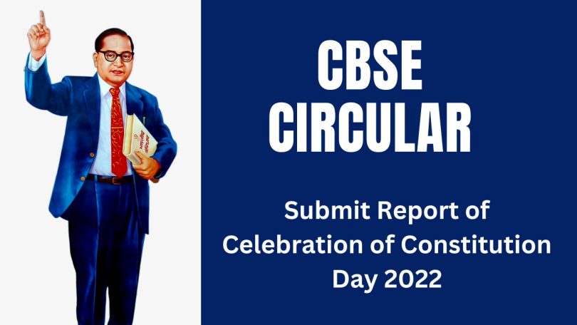 CBSE Circular - Submit Report of Celebration of Constitution Day 2022