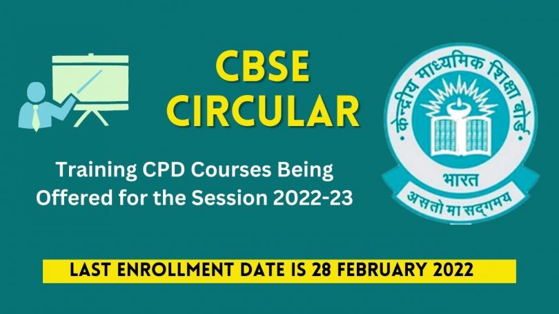 CBSE Circular - Training CPD Courses Being Offered for the Session 2022-23