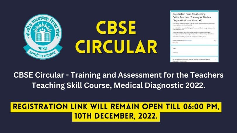 CBSE Circular - Training and Assessment for the Teachers Teaching Skill Course, Medical Diagnostic 2022.