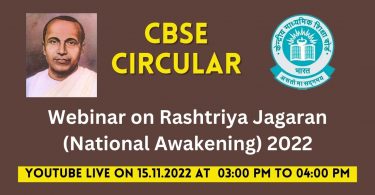 CBSE Circular - Webinar on Rashtriya Jagran (National Awakening) 2022