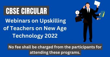 CBSE Circular - Webinars on Upskilling of Teachers on New Age Technology 2022