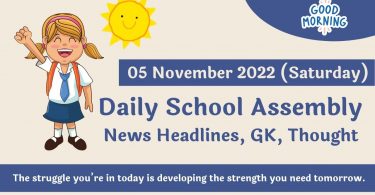 Daily School Assembly News Headlines, Speech, GK for 05 November 2022