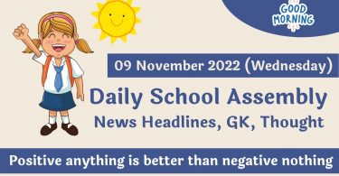 Daily School Assembly News Headlines, Speech Thought for 09 November 2022