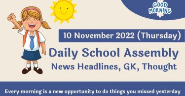 Daily School Assembly News Headlines, Speech Thought for 10 November 2022