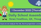 Daily School Assembly News Headlines for 1 December 2022