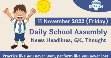 Daily School Assembly News Headlines for 11 November 2022