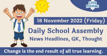 Daily School Assembly News Headlines for 18 November 2022