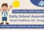 Daily School Assembly News Headlines for 19 November 2022