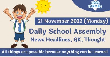 Daily School Assembly News Headlines for 21 November 2022