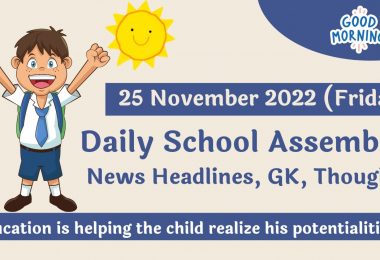 Daily School Assembly News Headlines for 25 November 2022