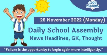 Daily School Assembly News Headlines for 28 November 2022