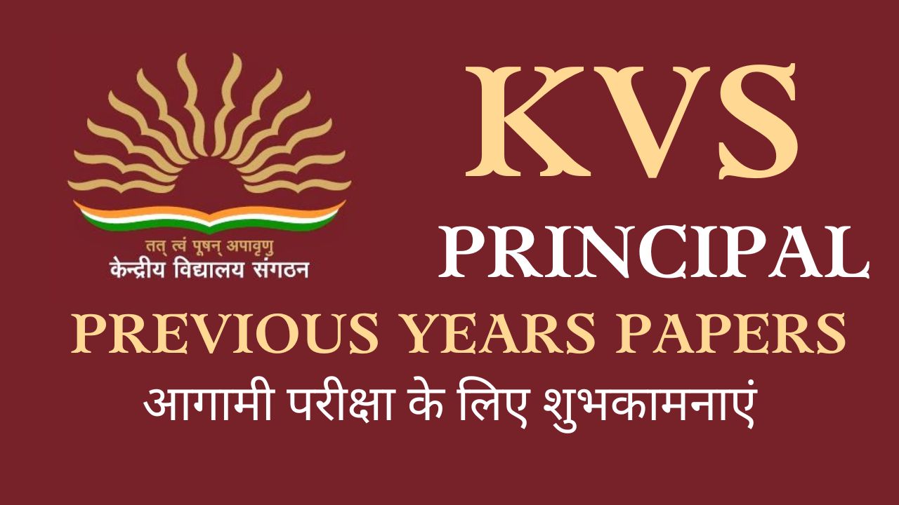 Download KVS Old Previous Year Paper for Principal Post LDCE 2022