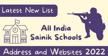 Latest New List of All India Sainik Schools with their Address and Website 2022