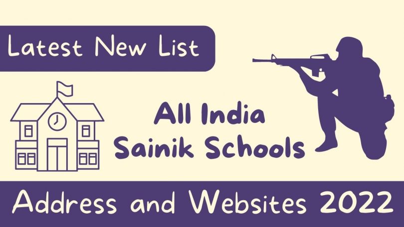 Latest New List of All India Sainik Schools with their Address and Website 2022