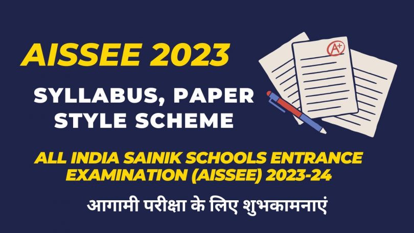 Syllabus, Paper Style Scheme for Class 6 - All India Sainik Schools Entrance Examination (AISSEE) 2023-24