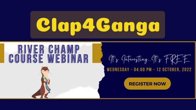 Webinar Link of River Champ Course - Clap4Ganga