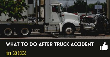 What to Do after Truck Accident in Los Angeles 2022
