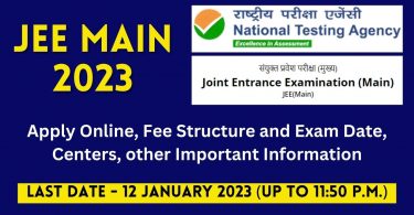 Apply Online for JEE Main Entrance January 2023, Exam Date, Centers