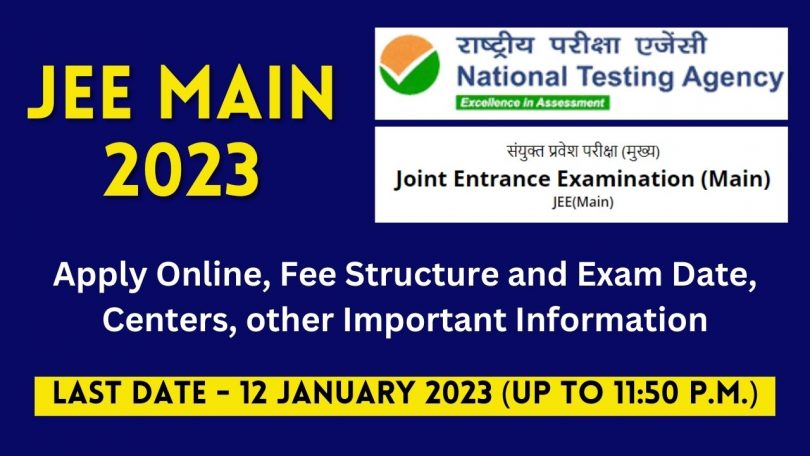 Apply Online for JEE Main Entrance January 2023, Exam Date, Centers