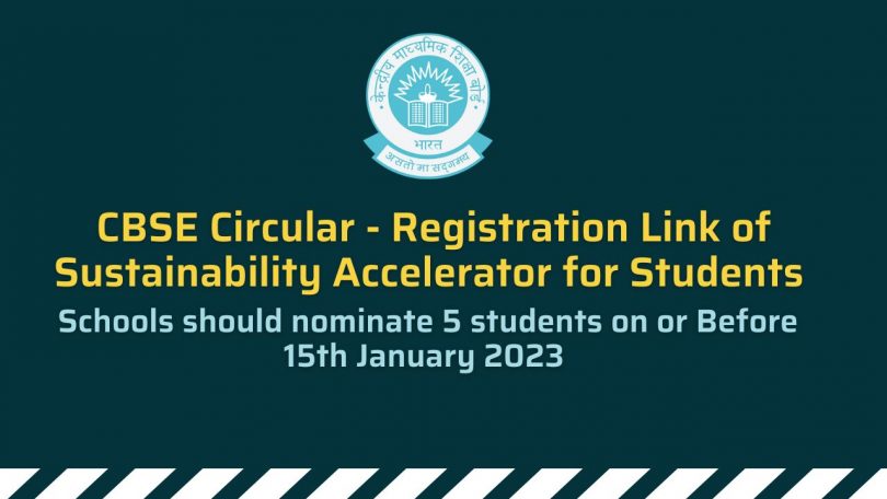 CBSE Circular - Registration Link of Sustainability Accelerator for Students 2022