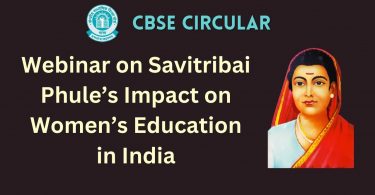 CBSE Circular - Webinar on Savitribai Phule’s Impact on Women’s Education in India