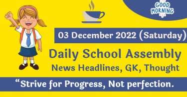 Daily School Assembly News Headlines for 03 December 2022