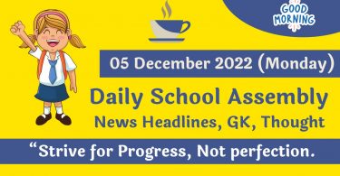 Daily School Assembly News Headlines for 05 December 2022