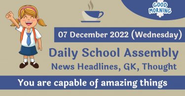 Daily School Assembly News Headlines for 07 December 2022