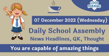 Daily School Assembly News Headlines for 07 December 2022
